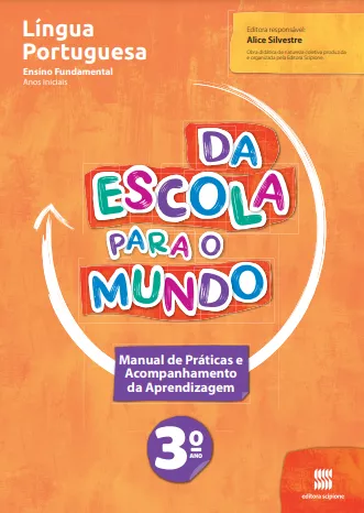 Da Escola para o Mundo: Língua Portuguesa (3º ano)(Objeto 2)